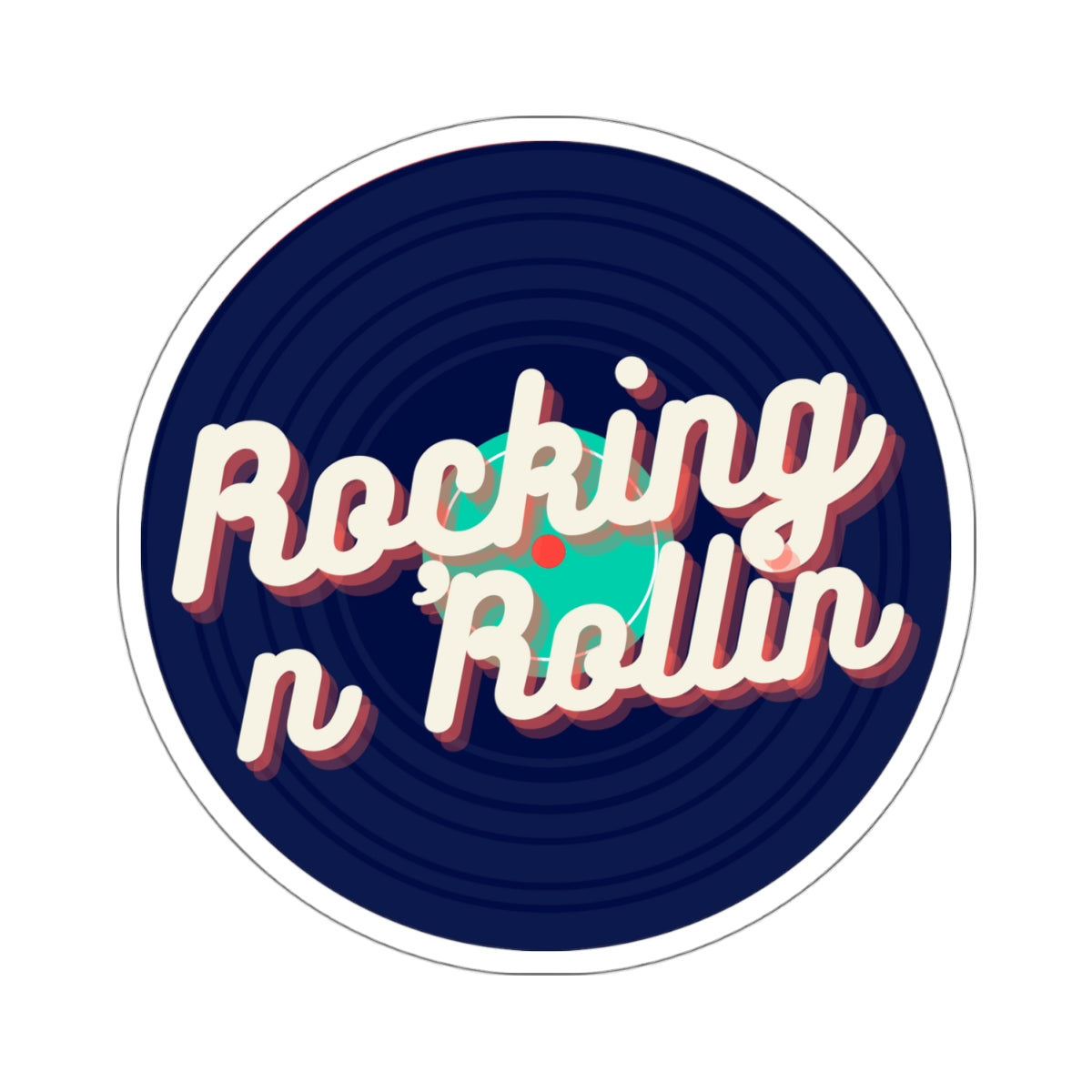 Rocking N Rolling Sticker Multiple Sizes
