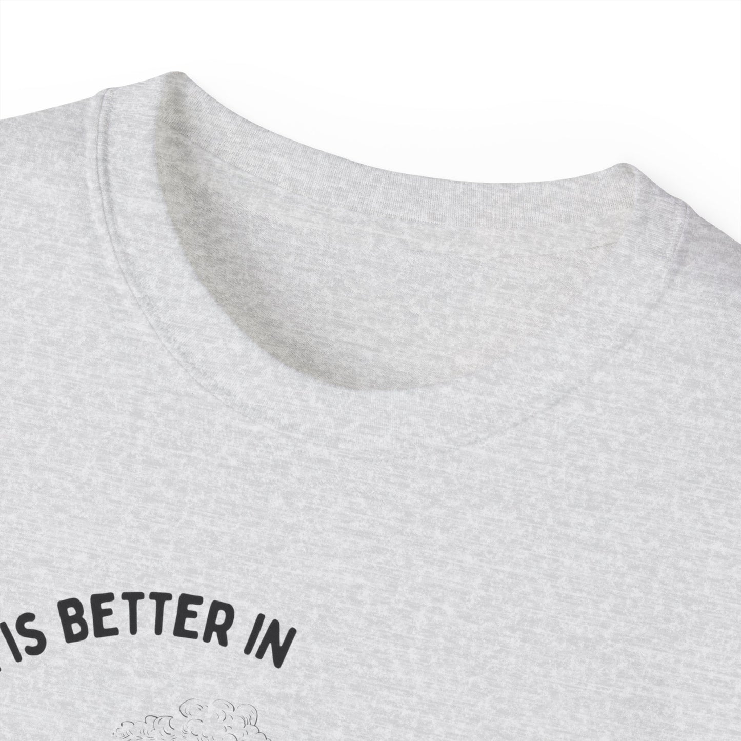 Life is Better in America's Dairyland Wisconsin Midwest Short Sleeve Shirt Unisex Ultra Cotton Tee