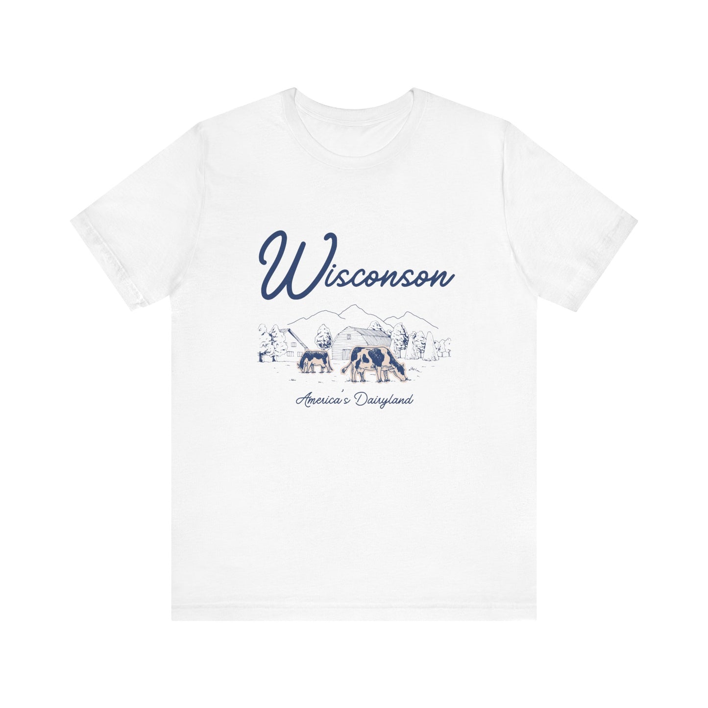 Wisconsin America's Dairyland T-Shirt Unisex Jersey Short Sleeve Tee