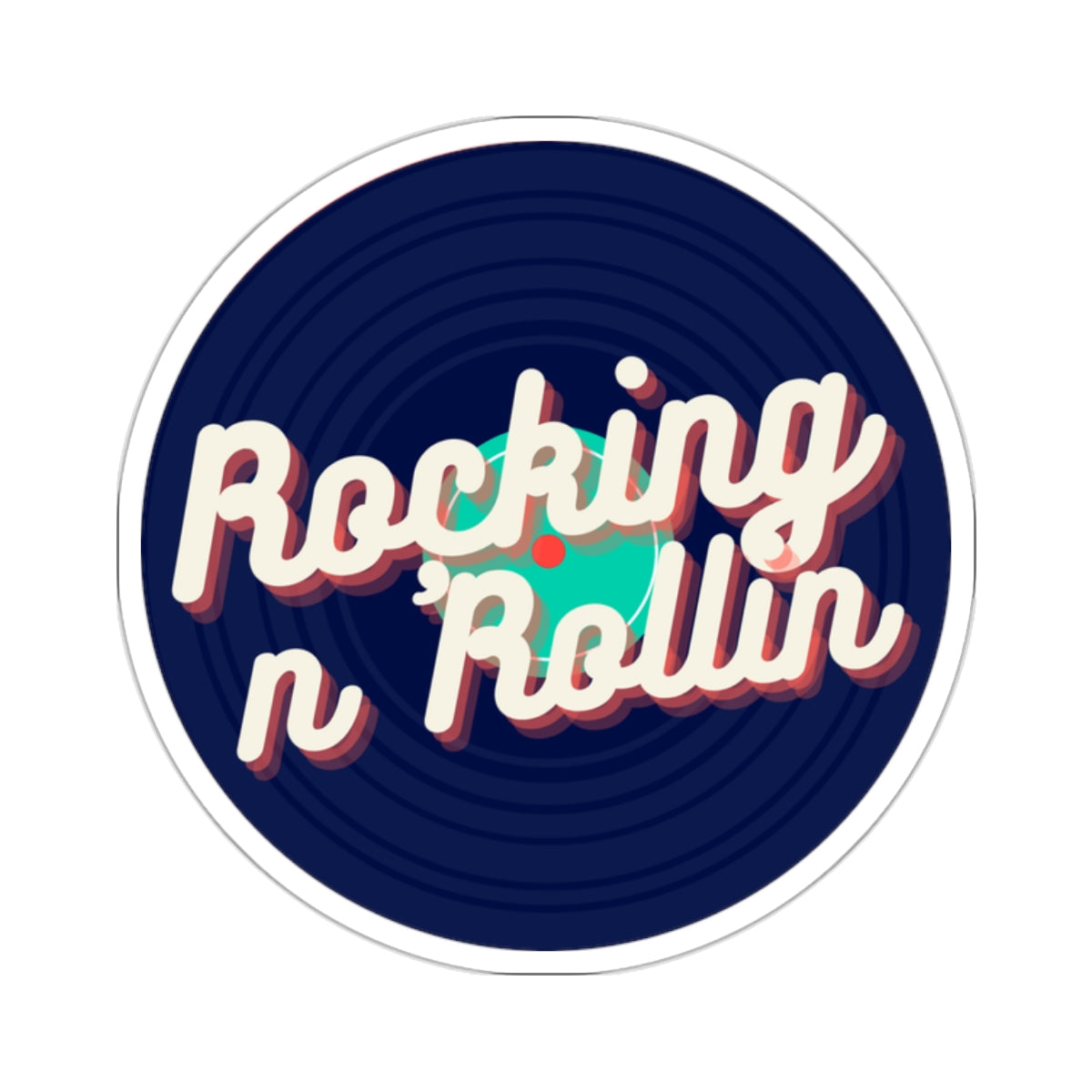 Rocking N Rolling Sticker Multiple Sizes