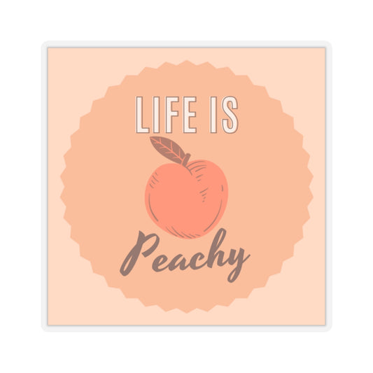Life is Peachy Sticker Multiple Size Selection